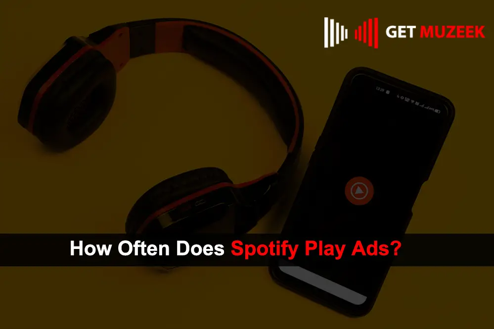 How Often Does Spotify Play Ads