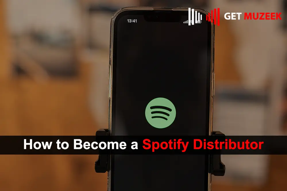 How to Become a Spotify Distributor