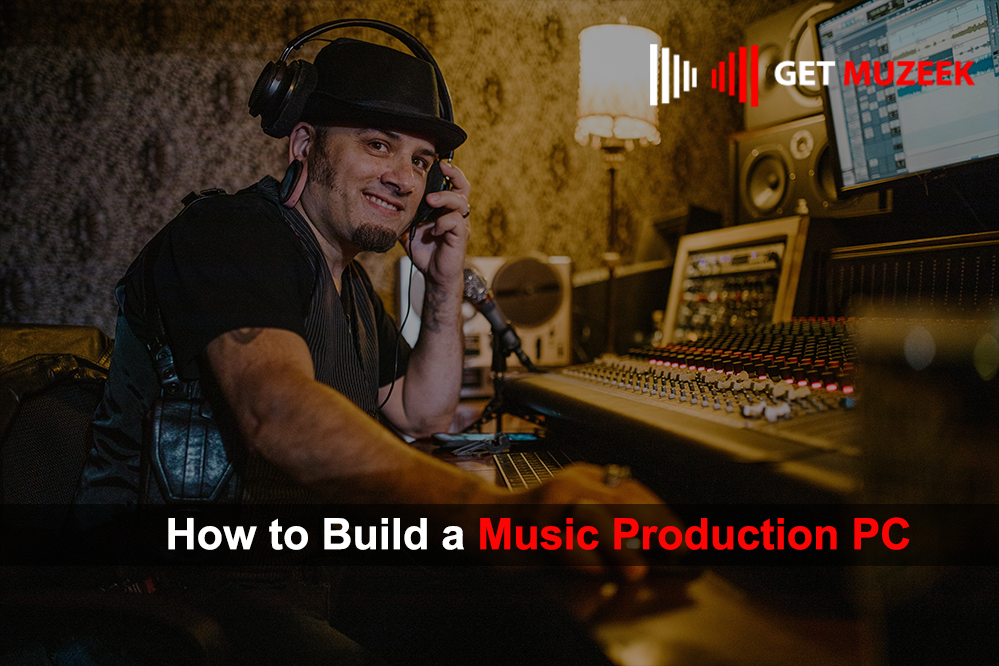How to Build a Music Production PC