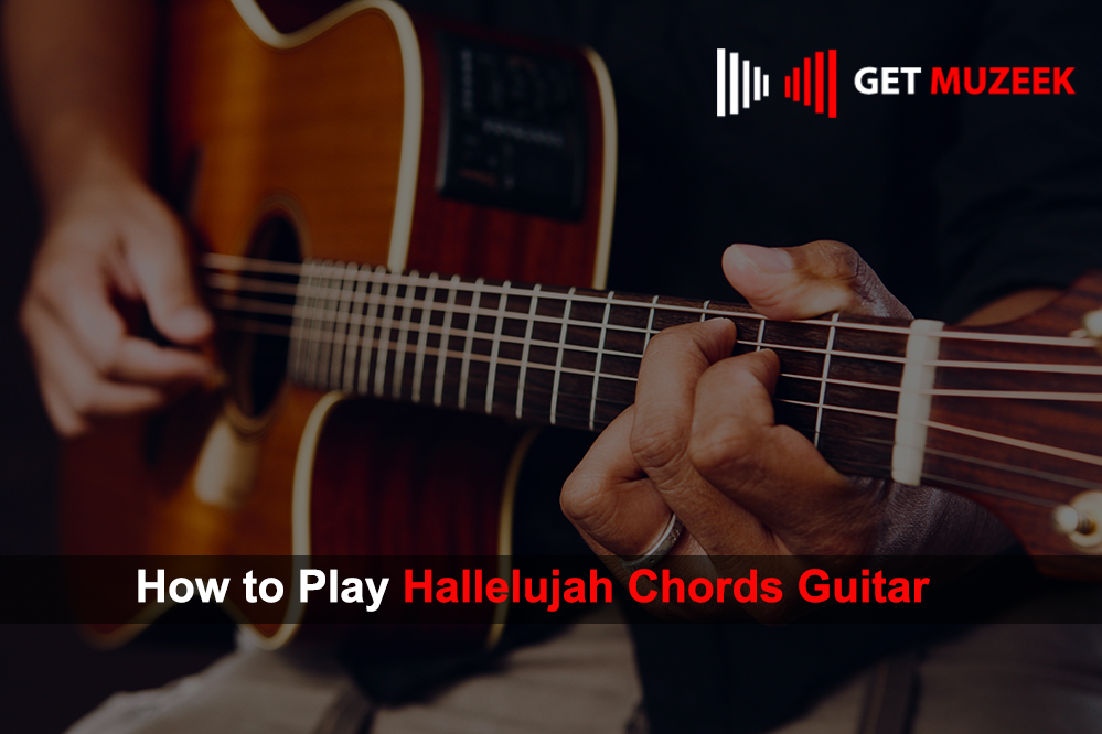 How to Play Hallelujah Chords Guitar