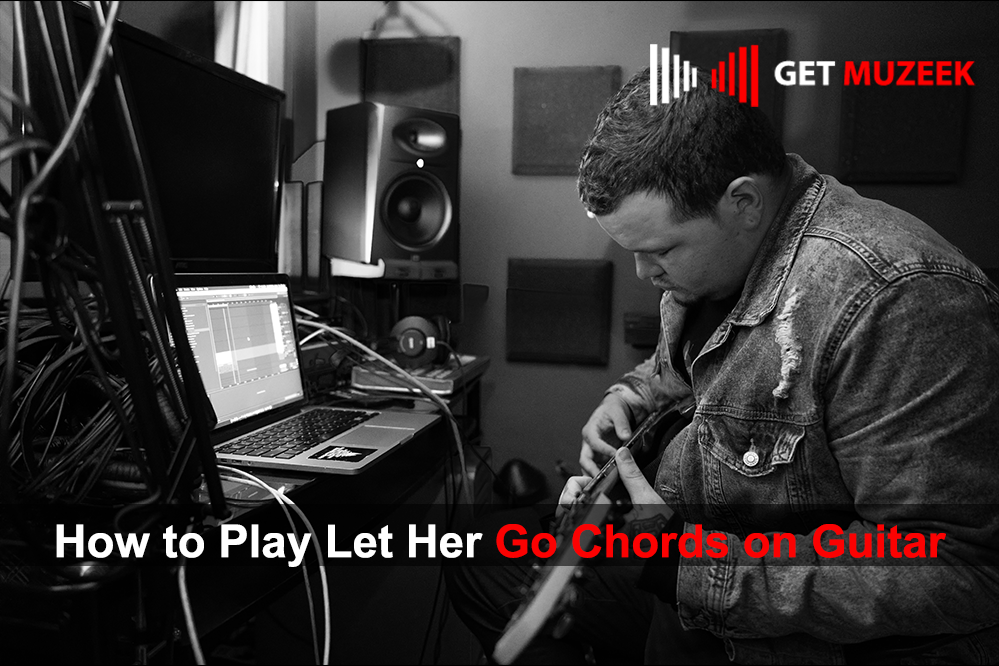 How to Play Let Her Go Chords on Guitar