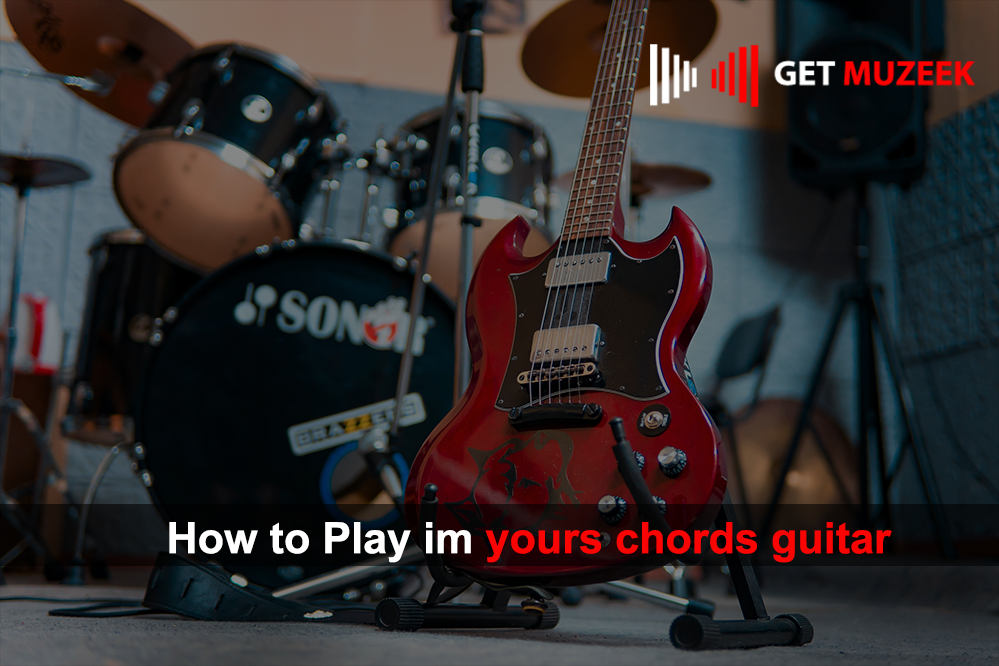 How to Play im.yours chords guitar
