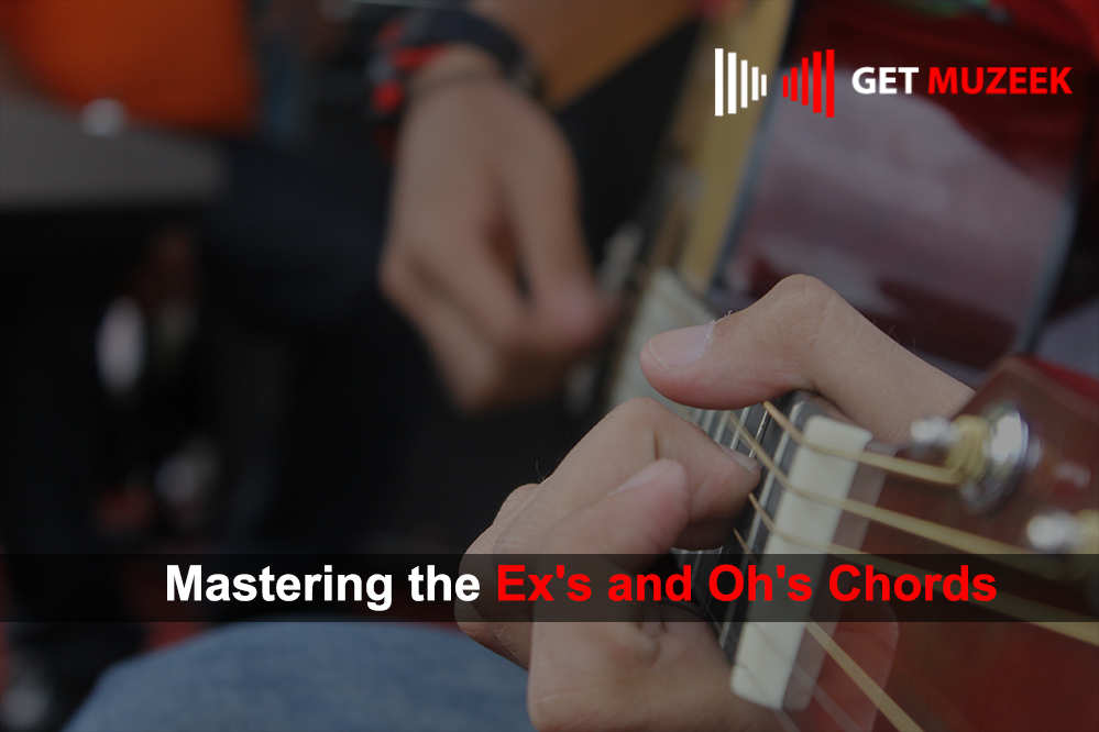 Mastering The Ex's And Oh's Chords