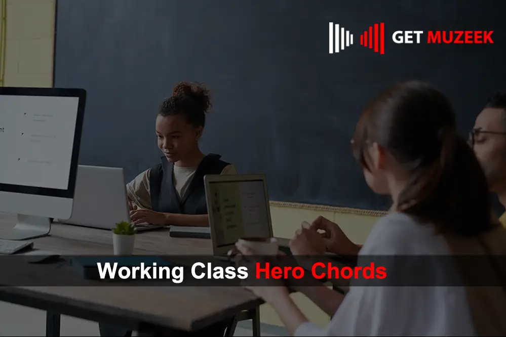 Working Class Hero Chords