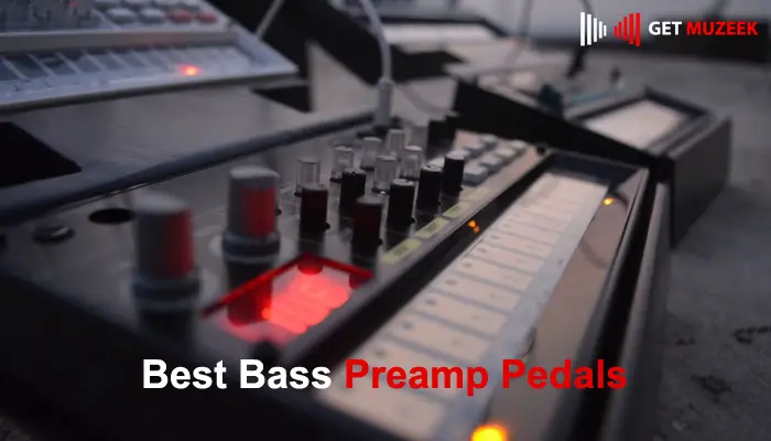 Best Bass Preamp Pedals