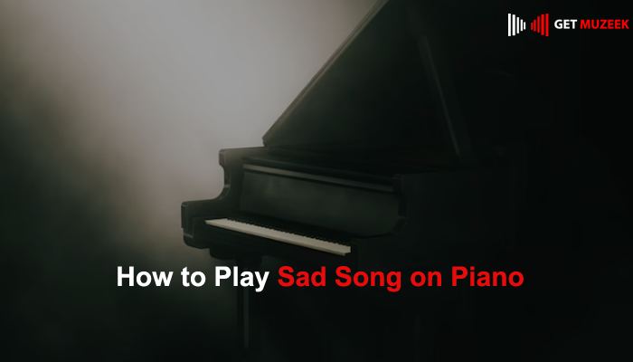 How to Play Sad Song on Piano