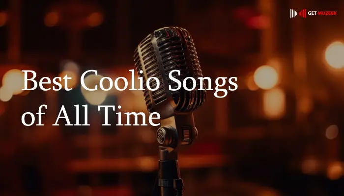 Best Coolio Songs of All Time