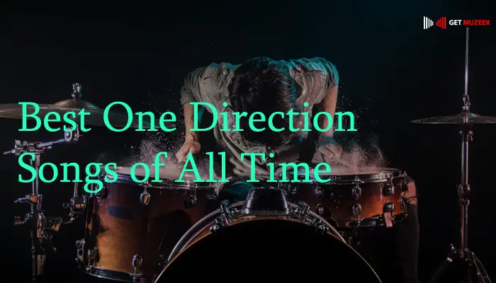 Best One Direction Songs of All Time