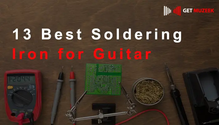 13 Best Soldering Irons for Guitar