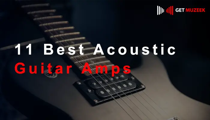 11 Best Acoustic Guitar Amps
