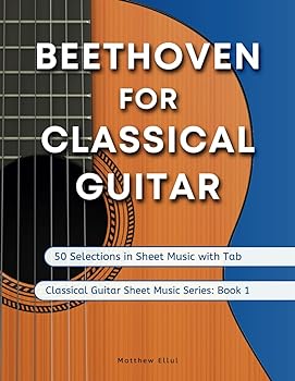 Beethoven for Classical Guitar: 50 Selections